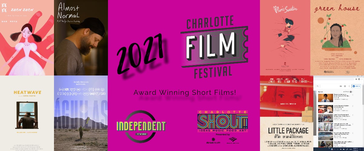 2021 Charlotte Film Festival Award Winning Short Films | Charlotte SHOUT!