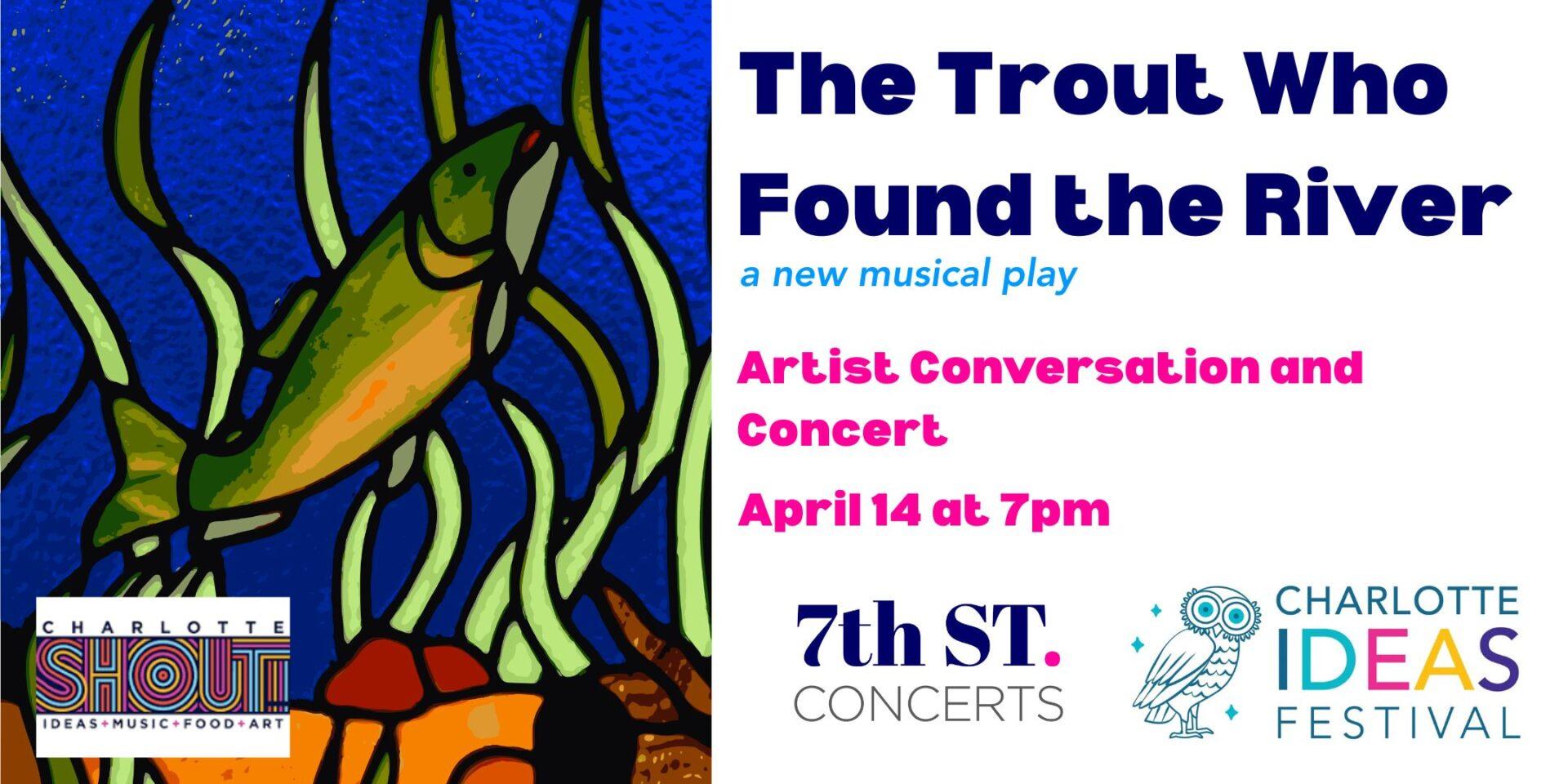 The Trout Who Found the River: An Artist Conversation